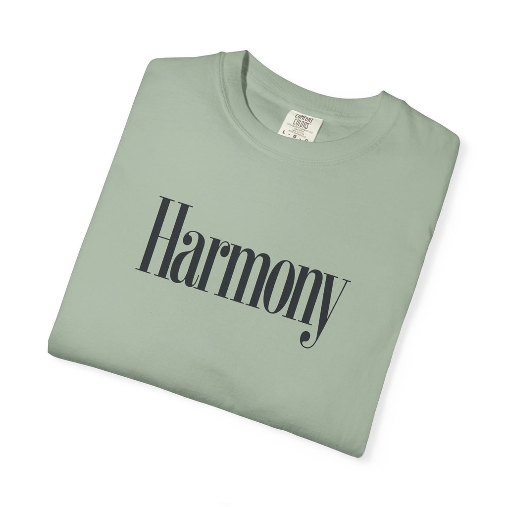 Harmony T-Shirt — Positive Message Garment-Dyed Tee