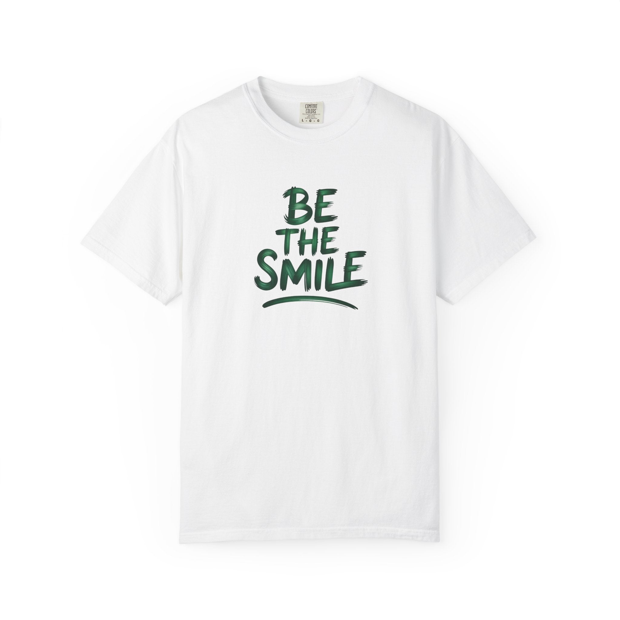 Be the Smile T-Shirt — Positive Message Garment-Dyed Tee