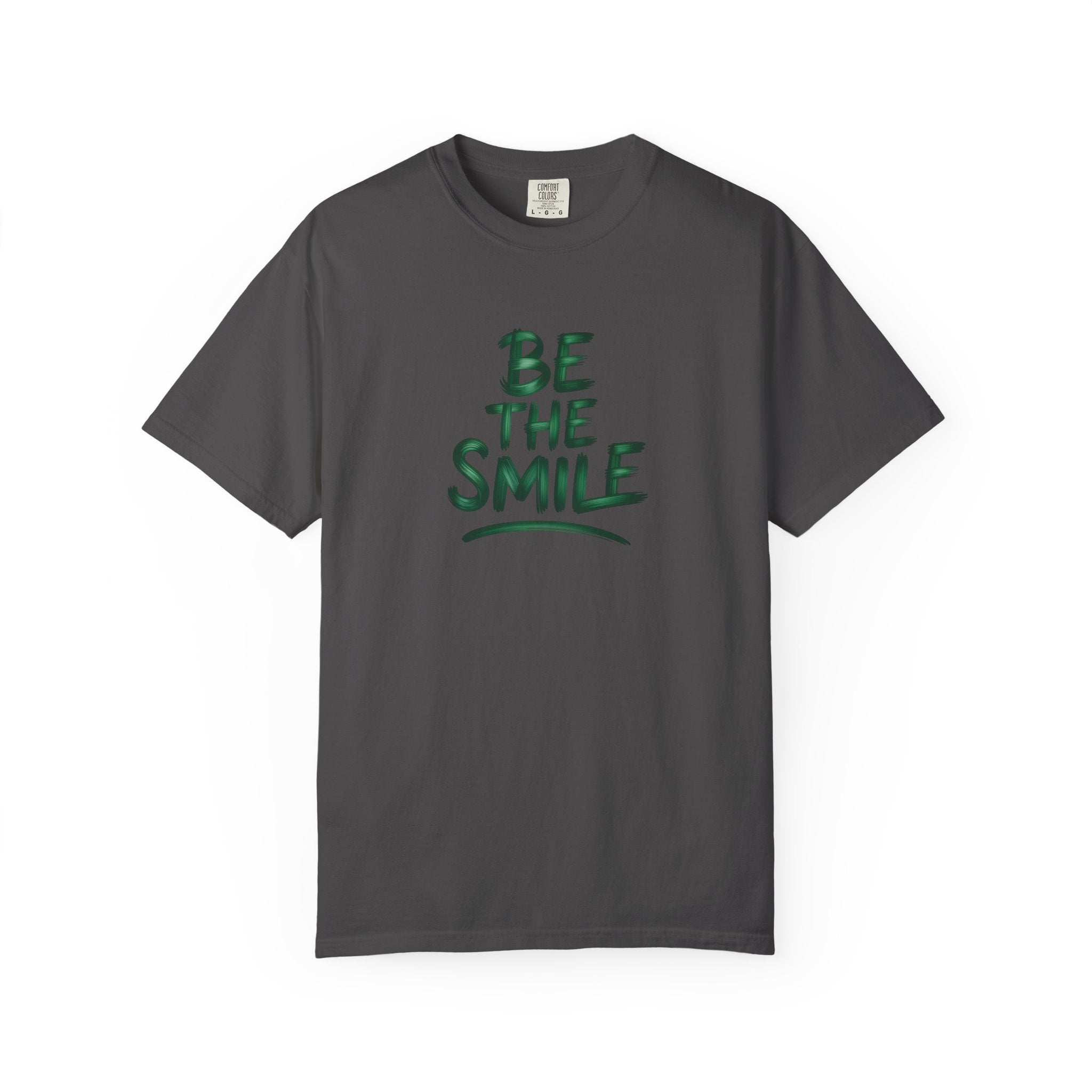 Be the Smile T-Shirt — Positive Message Garment-Dyed Tee