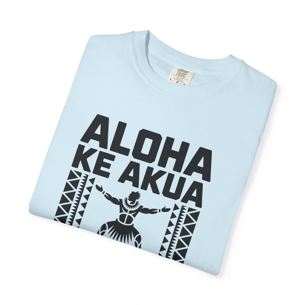 Aloha T-Shirt — Positive Message Garment-Dyed Tee