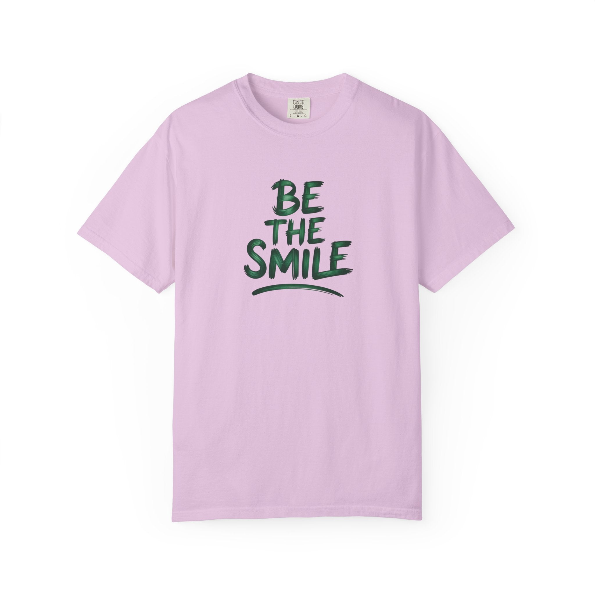 Be the Smile T-Shirt — Positive Message Garment-Dyed Tee