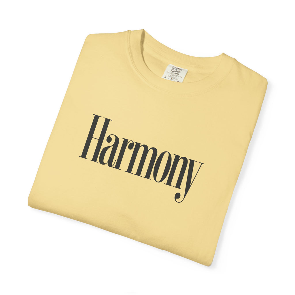 Harmony T-Shirt — Positive Message Garment-Dyed Tee