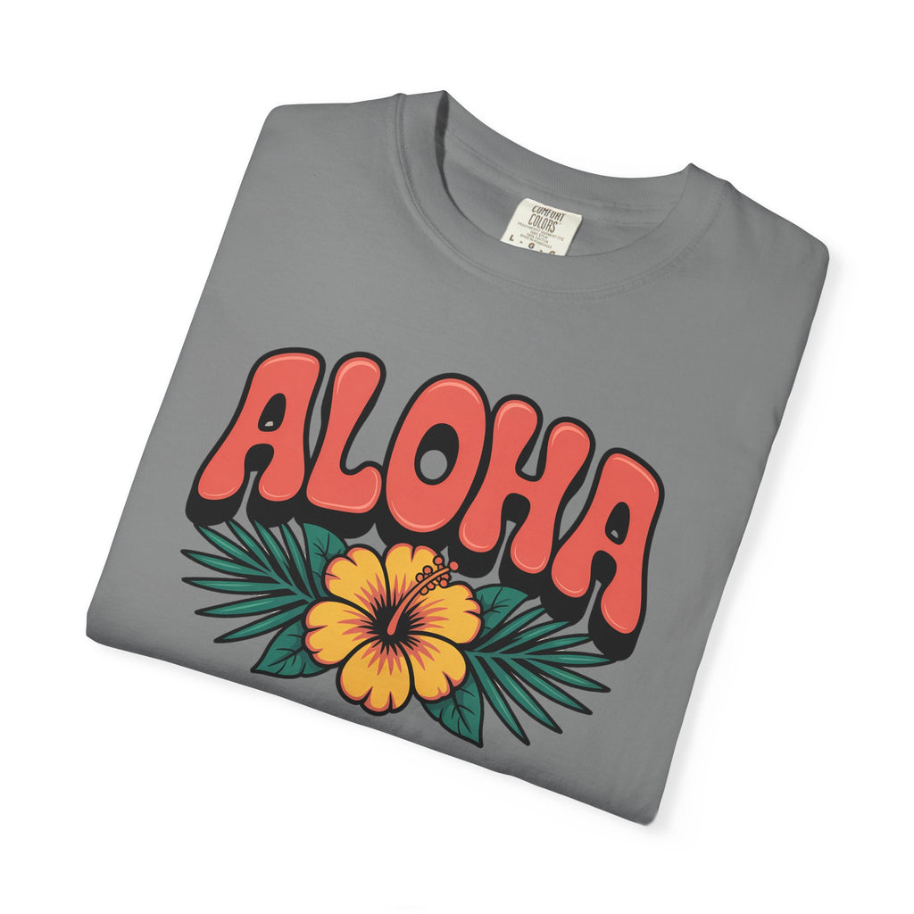 Aloha T-Shirt — Positive Message Garment-Dyed Tee
