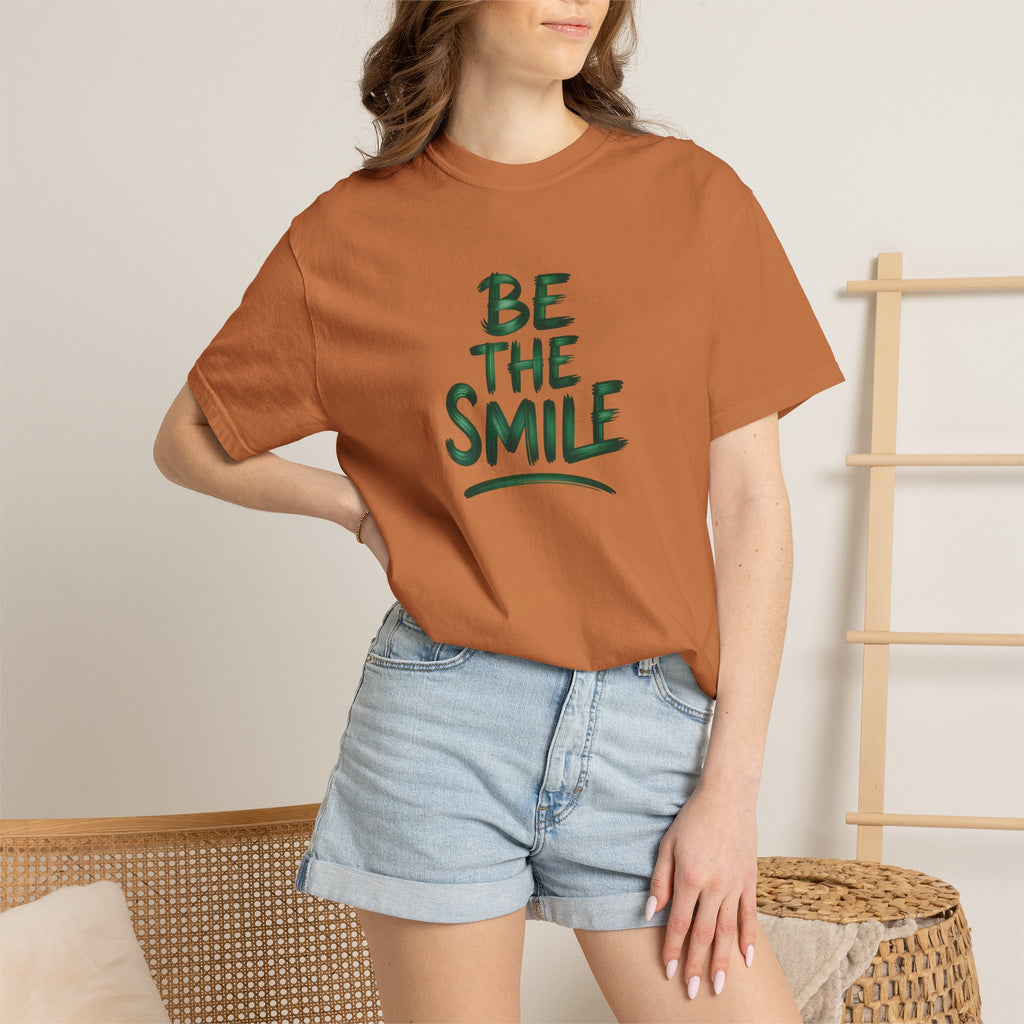 Be the Smile T-Shirt — Positive Message Garment-Dyed Tee
