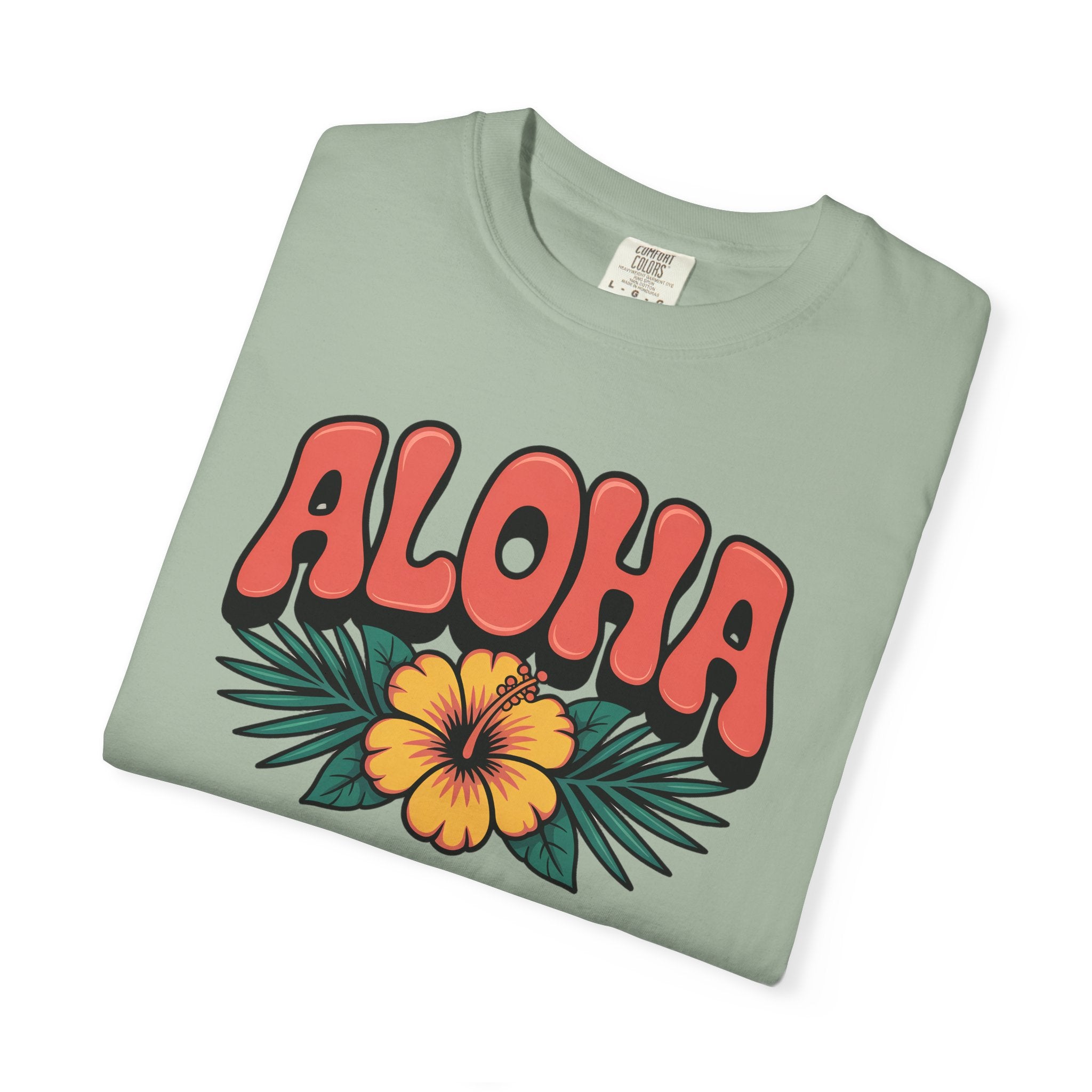 Aloha T-Shirt — Positive Message Garment-Dyed Tee
