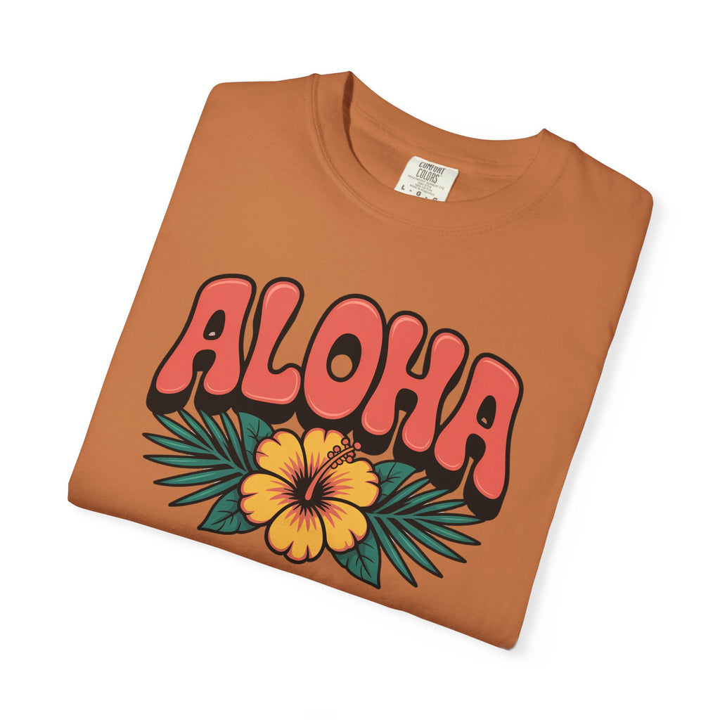 Aloha T-Shirt — Positive Message Garment-Dyed Tee