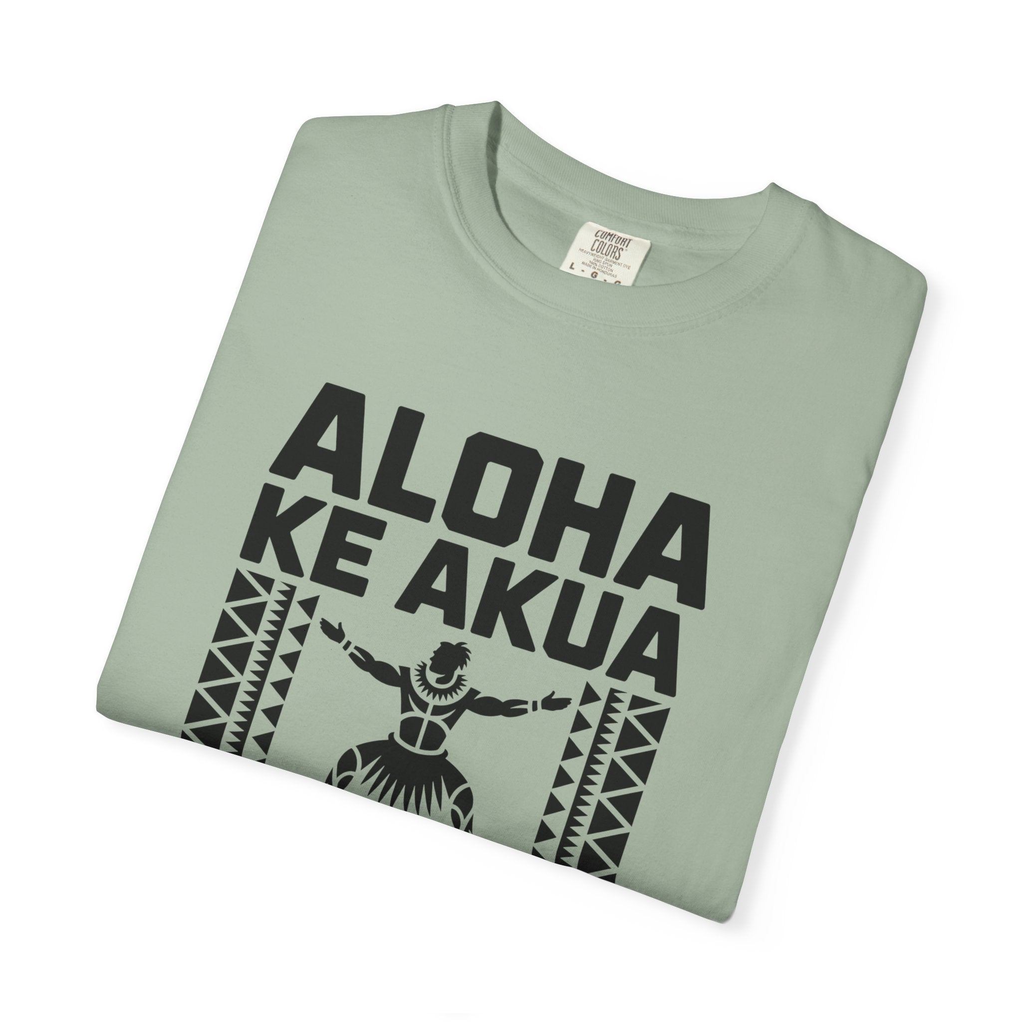 Aloha T-Shirt — Positive Message Garment-Dyed Tee
