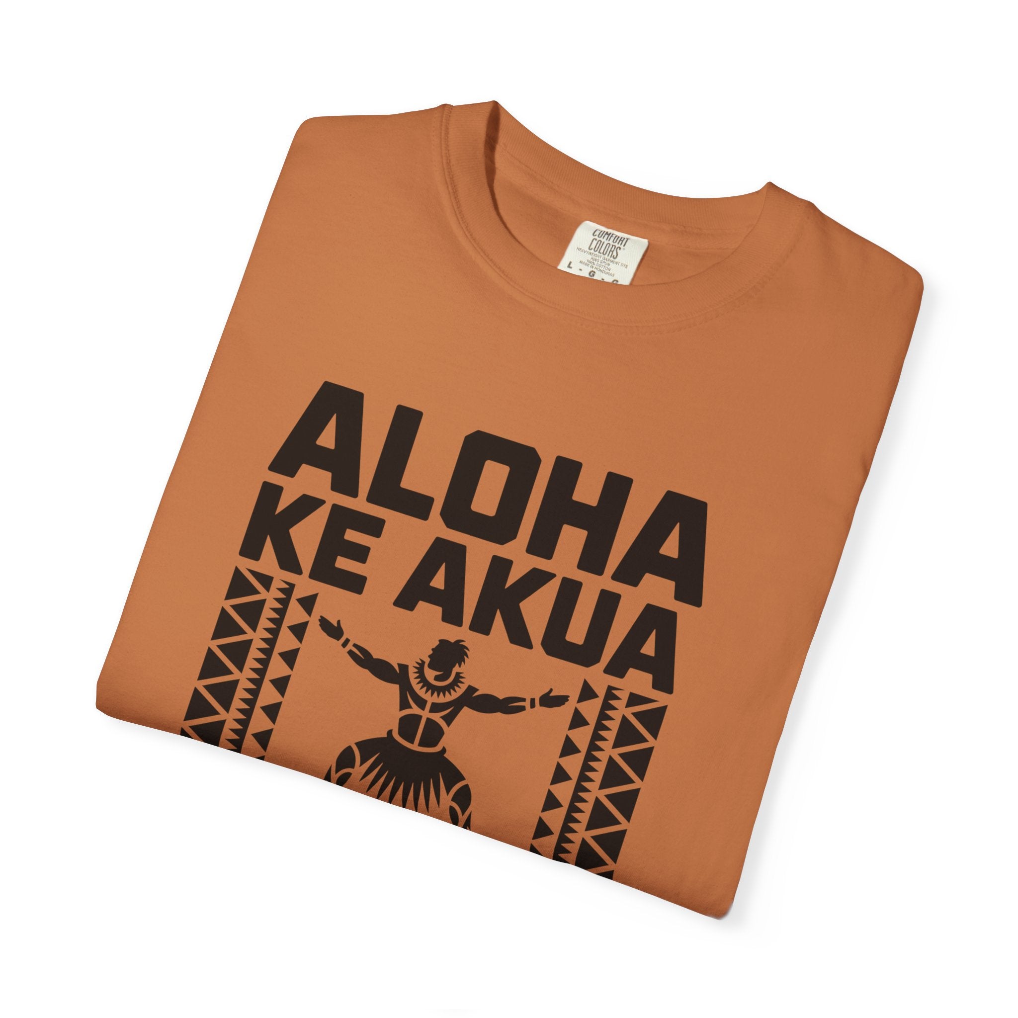 Aloha T-Shirt — Positive Message Garment-Dyed Tee