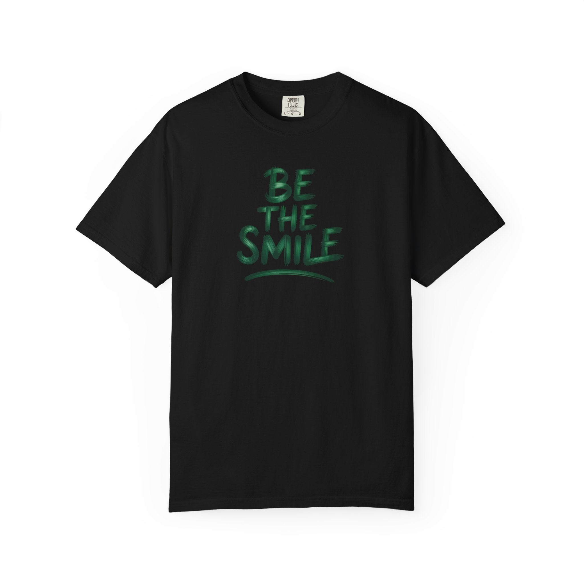 Be the Smile T-Shirt — Positive Message Garment-Dyed Tee