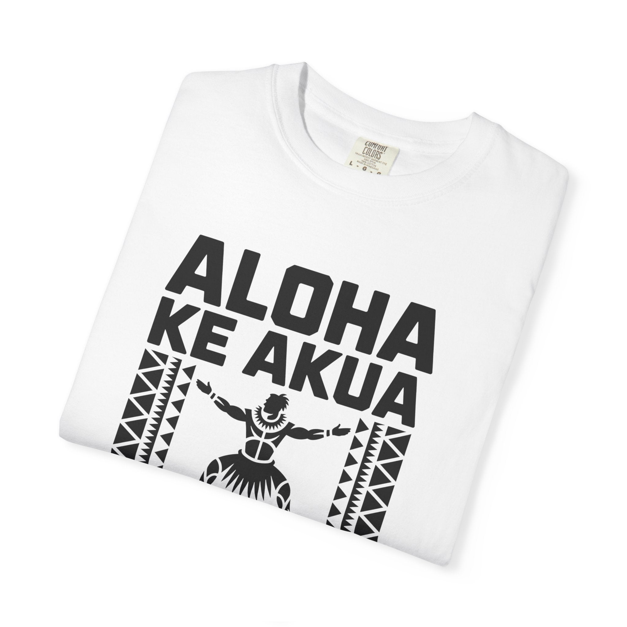 Aloha T-Shirt — Positive Message Garment-Dyed Tee
