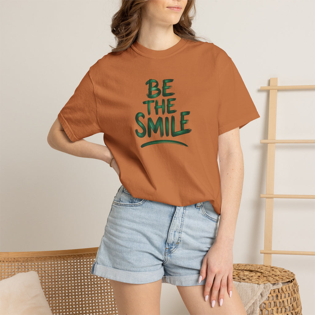 Be the Smile T-Shirt — Positive Message Garment-Dyed Tee