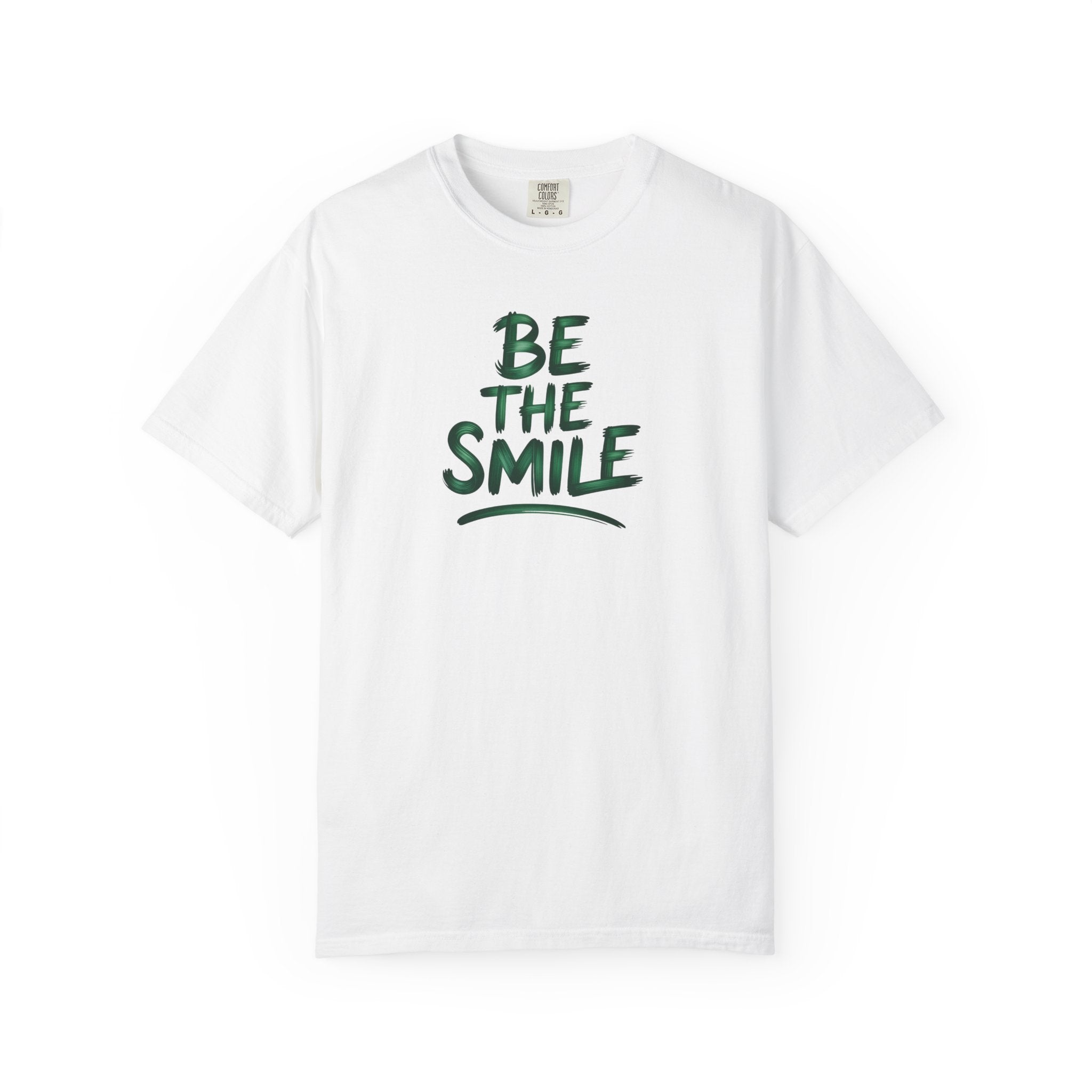 Be the Smile T-Shirt — Positive Message Garment-Dyed Tee